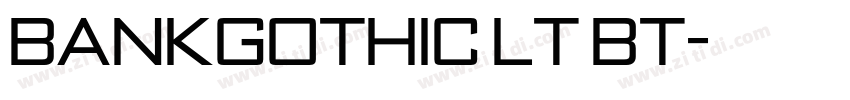 BankGothic Lt BT字体转换